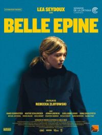 Belle épine | Rebecca Zlotowski. Réalisateur