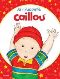 Affiche du document Caillou - Je m'appelle Caillou