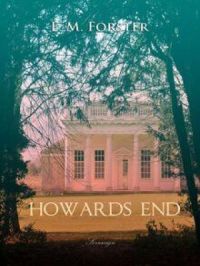 Howards End | E. M. Forster. Auteur