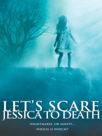 Affiche du document Let's Scare Jessica to Death