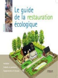 Affiche du document Le guide de la restauration écologique