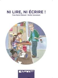 Affiche du document Ni lire, ni écrire !