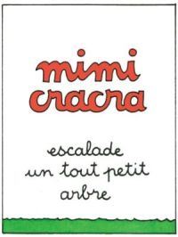 Affiche du document Mimi Cracra escalade un tout petit arbre