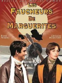 Affiche du document Les Faucheurs de Marguerites