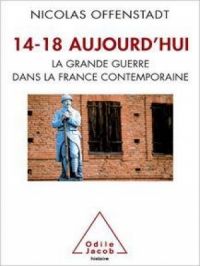 Affiche du document 14-18 aujourd’hui : La Grande Guerre dans la France contemporaine