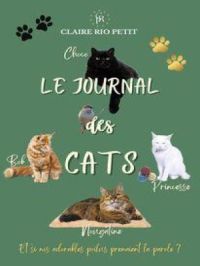 Le journal des Cats | Claire Rio Petit. Auteur