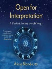 Open for Interpretation | Alicia Blando M.D.. Auteur