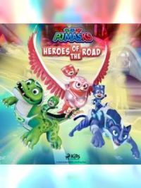 Affiche du document PJ Masks - Heroes of the Road