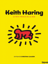 Affiche du document Keith Haring - Le Petit Prince de la rue