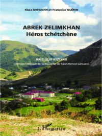 Affiche du document Abrek Zelimkhan : Héros tchétchène