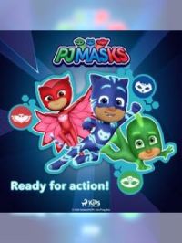 Affiche du document PJ Masks - Ready for Action!