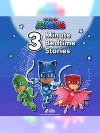 Affiche du document PJ Masks - 3-Minute Bedtime Stories