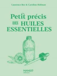 Affiche du document Petit précis des huiles essentielles