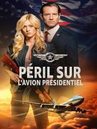 Péril sur l'avion présidentiel | James Bamford. Réalisateur