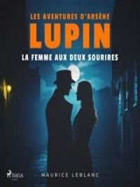 Affiche du document La femme aux deux sourires – Les aventures d'Arsène Lupin