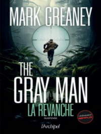 Affiche de l'album The Gray Man 3 - La revanche