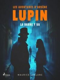 Affiche du document La Barre y va – Les aventures d'Arsène Lupin