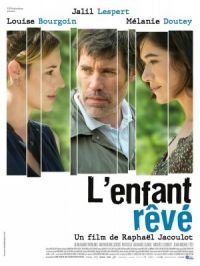 L'enfant rêvé | Raphaël Jacoulot. Réalisateur