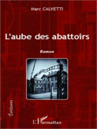 Affiche du document L'aube des abattoirs