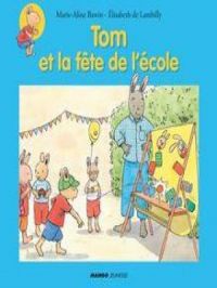 Affiche du document Tom et la fête de l'école