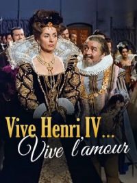 Affiche du document Vive Henri IV, vive l'amour