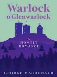 Affiche du document Warlock o'Glenwarlock - A Homely Romance