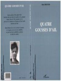 Quatre gousses d'ail | Henk Breuker. Auteur