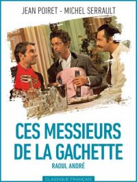 Affiche du document Ces messieurs de la gâchette