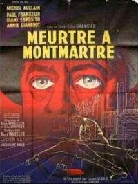 Affiche du document Meurtre à Montmartre (Reproduction interdite)