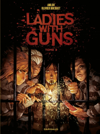 Affiche de l'album Ladies with guns - Tome    3 - 