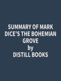 Affiche du document Summary of Mark Dice's The Bohemian Grove