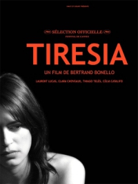 Tiresia | Bertrand Bonello. Réalisateur