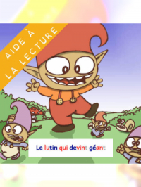 Affiche du document Livre syllabé - Le lutin qui devint géant