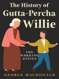 Affiche du document The History of Gutta-Percha Willie - The Working Genius