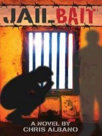 Jailbait | Chris Albano. Auteur