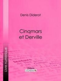 Cinqmars et Derville | Denis Diderot. Auteur