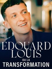 Affiche de l'album Édouard Louis, ou la transformation