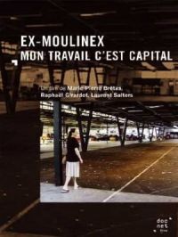 Affiche du document Ex-Moulinex, mon travail c'est capital