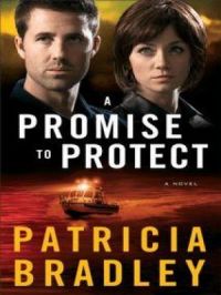 Promise to Protect (Logan Point Book #2) | Patricia Bradley. Auteur