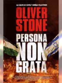 Persona non grata | Oliver Stone. Réalisateur