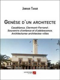 Genèse d'un architecte | Jawhar Tahar. Auteur