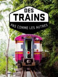 Affiche du document Des trains pas comme les autres