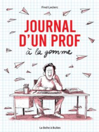 Affiche de l'album Journal d'un prof à la gomme