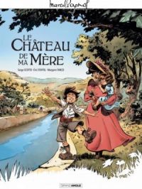 Affiche du document Marcel Pagnol en BD - Le Château de ma mère