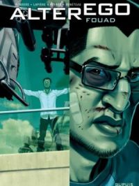 Alter Ego - Saison 1 - Tome    2 - Fouad | Mathieu Reynès. Dessin