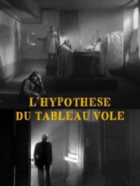 Affiche du document L'hypothèse du tableau volé