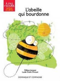 L’ Abeille qui bourdonne | Mélissa Jacques. Auteur