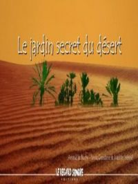 Affiche du document Le jardin secret du désert