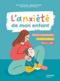 Affiche du document L'anxiété de mon enfant