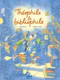 Affiche du document Théophile le bibliophile